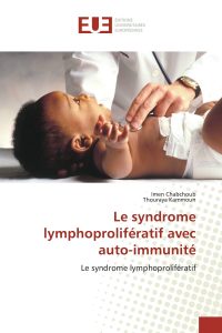 Lire la suite à propos de l’article ALPS (Syndrome lymphoprolifératif d’auto-immunité)